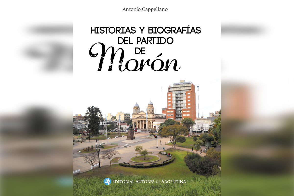 Recuperando la historia de Morón