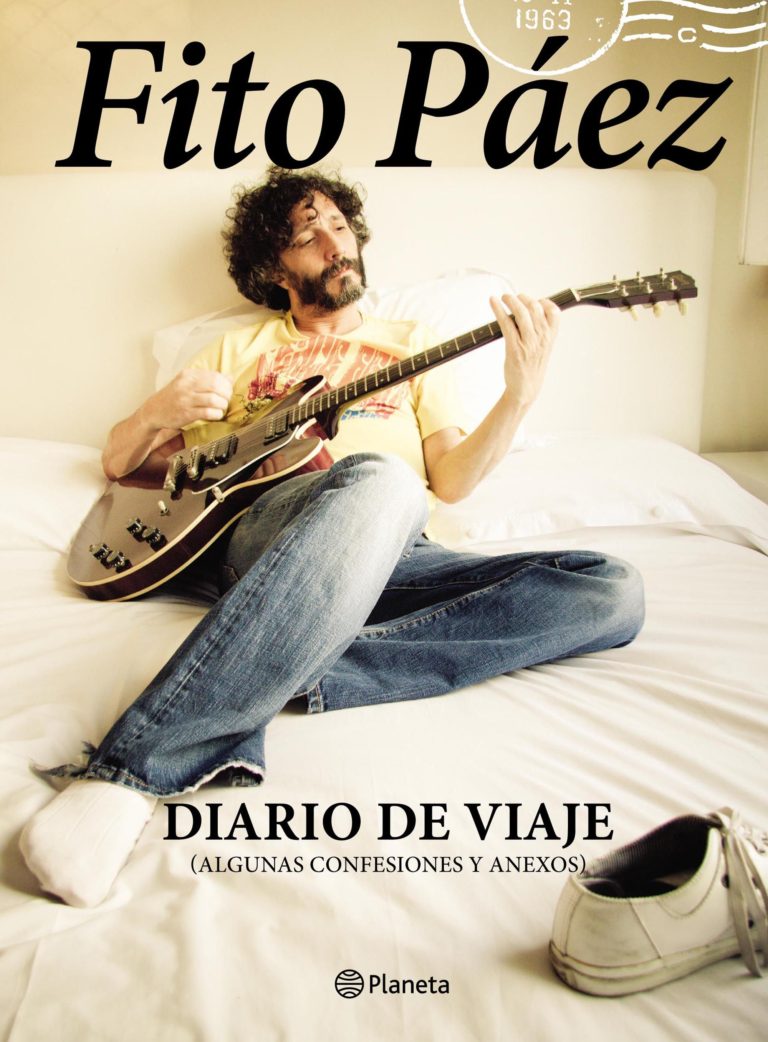 Crítica: FITO PAEZ «DIARIO DE VIAJE (algunas confesiones y anexos)»