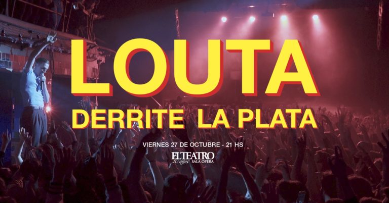 LOUTA: EL SHOW MÁS LINDO DEL MUNDO LLEGA A LA PLATA