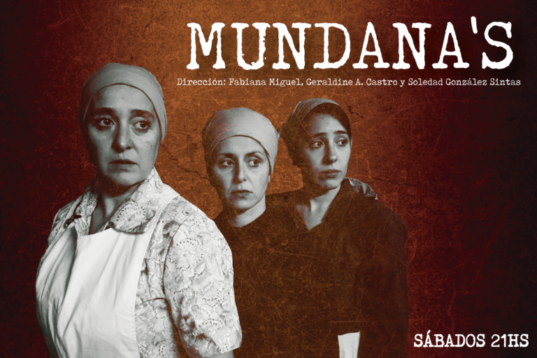 TEATRO: Crítica de «Mundana’s»